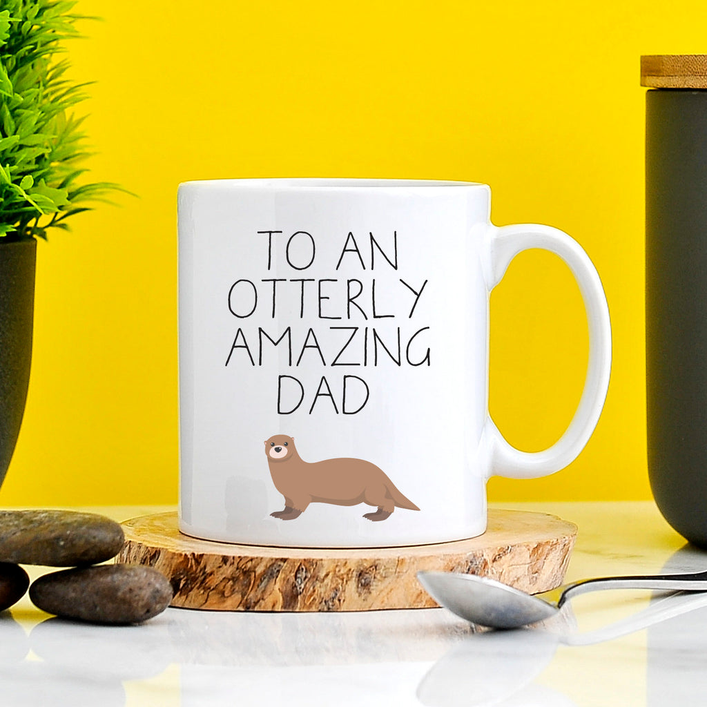 To An Otterly Amazing Dad | Gift For Otter Lovers | Gift For Dad | Daddy Gift | Dad Mug | Animal Lover | Otter Funny | Father's Day Gift TeHe Gifts UK