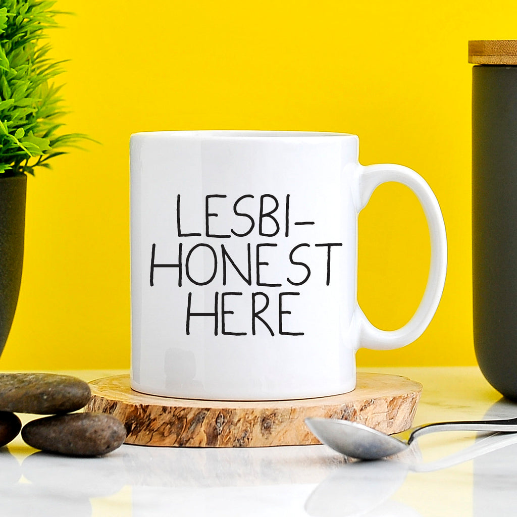 Lesbi-honest Here Mug | Profanity Gifts | Rude Mug | Gift For Lesbian | Gay Gifts | Vagina | Vag | Funny Gifts | Made Me LOL | Funny Lesbian TeHe Gifts UK