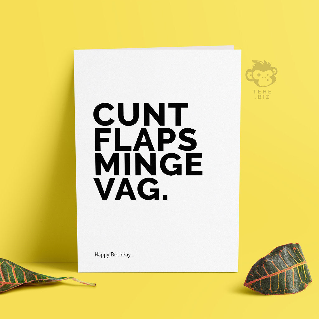 Immature Birthday Card - Cunt Flaps Minge Vag - Rude Birthday Card - Card For Friend Birthday - Birthday Gifts - Vagina Gifts - TH-018 TeHe Gifts UK