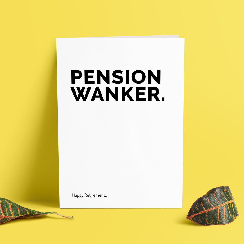 Funny Retirement Card - Pension Wanker TeHe Gifts UK