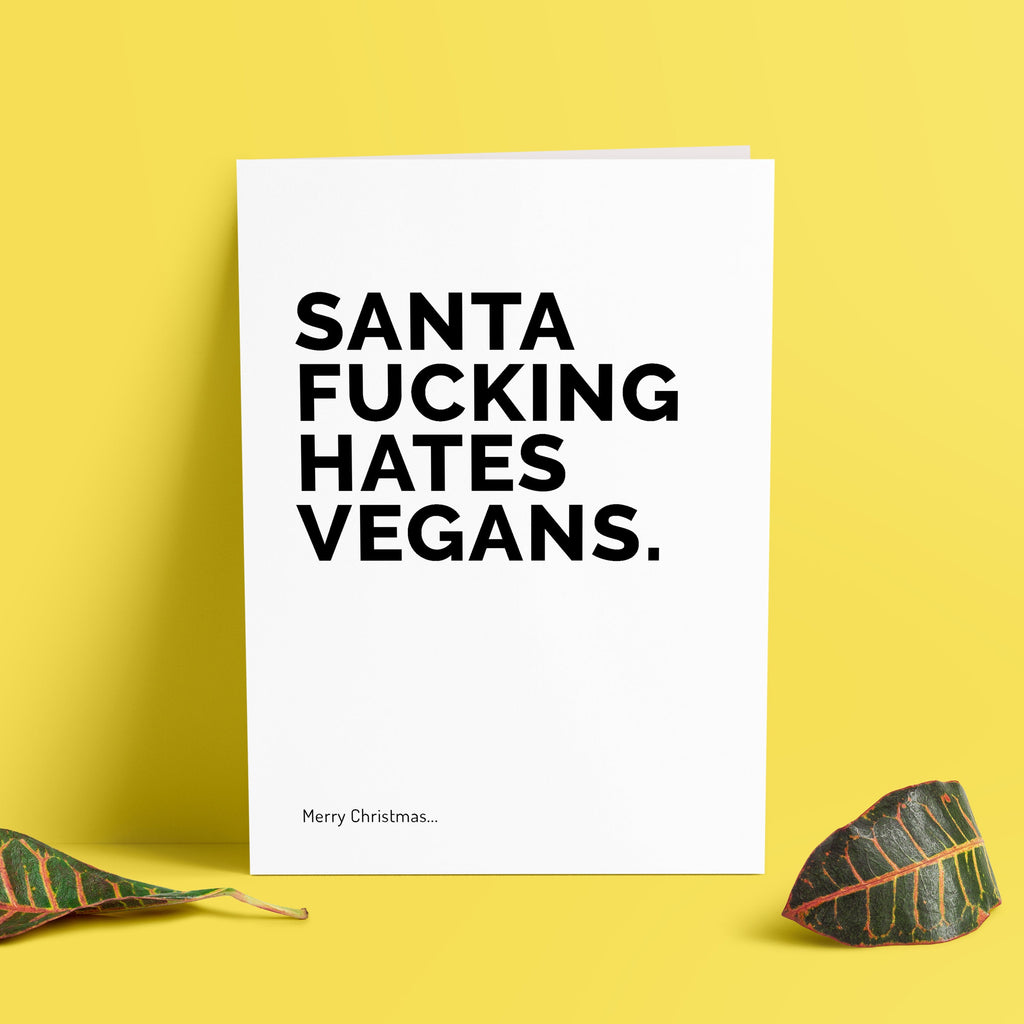 Santa Fucking Hates Vegans Card | Profanity Cards | Christmas Cards | Occasion Cards | Vegan Christmas Card | Card For Vegans - TH-074 TeHe Gifts UK