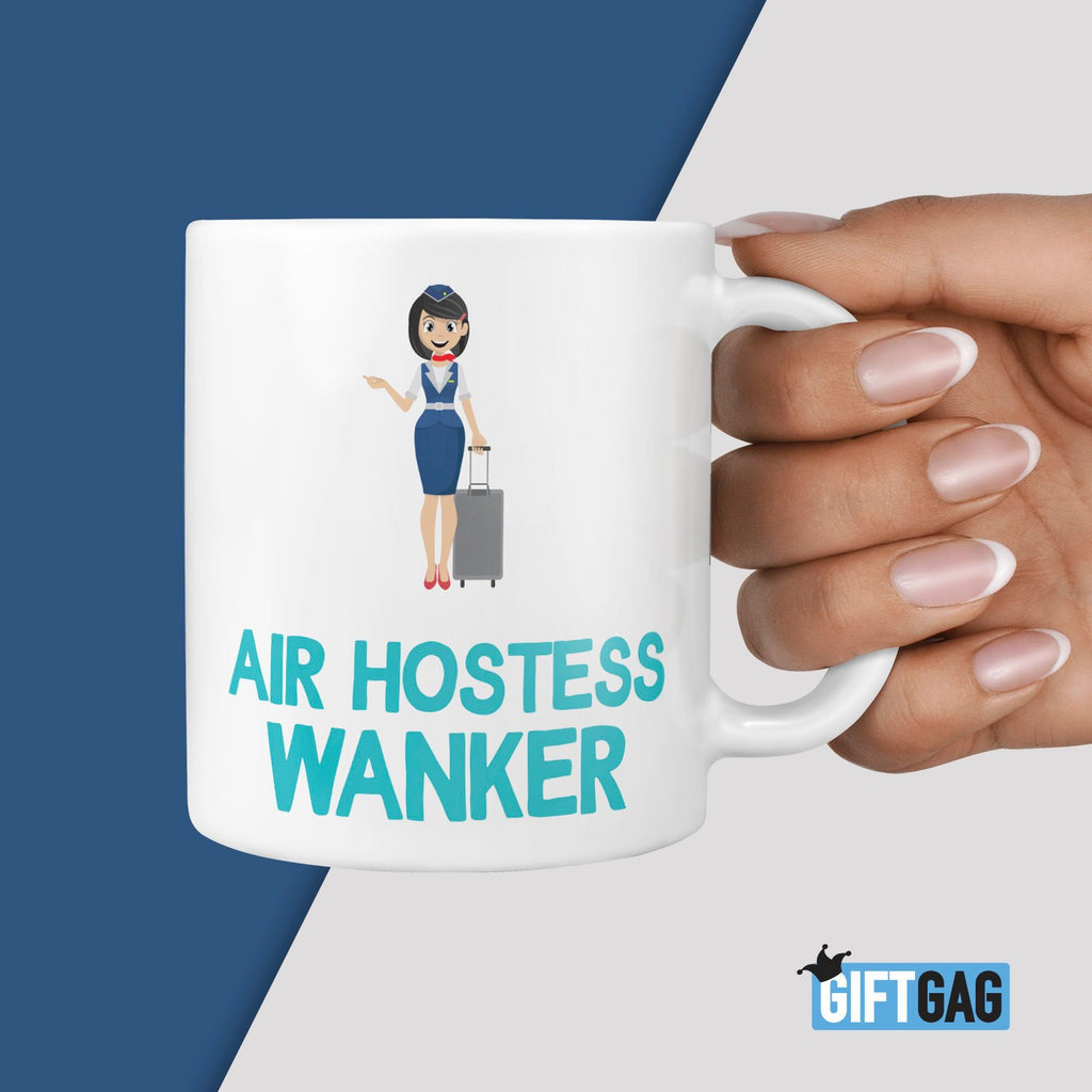 Air Hostess Gifts - Funny Air Hostess Wanker Gift Mug TeHe Gifts UK