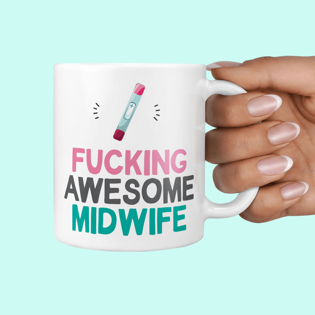 Fucking Awesome Midwife Mug - Funny Gifts For Midwive's Her Women Rude New Job Midwife Birthday Presents Leaving Gift Profanity Nurse Funny TeHe Gifts UK