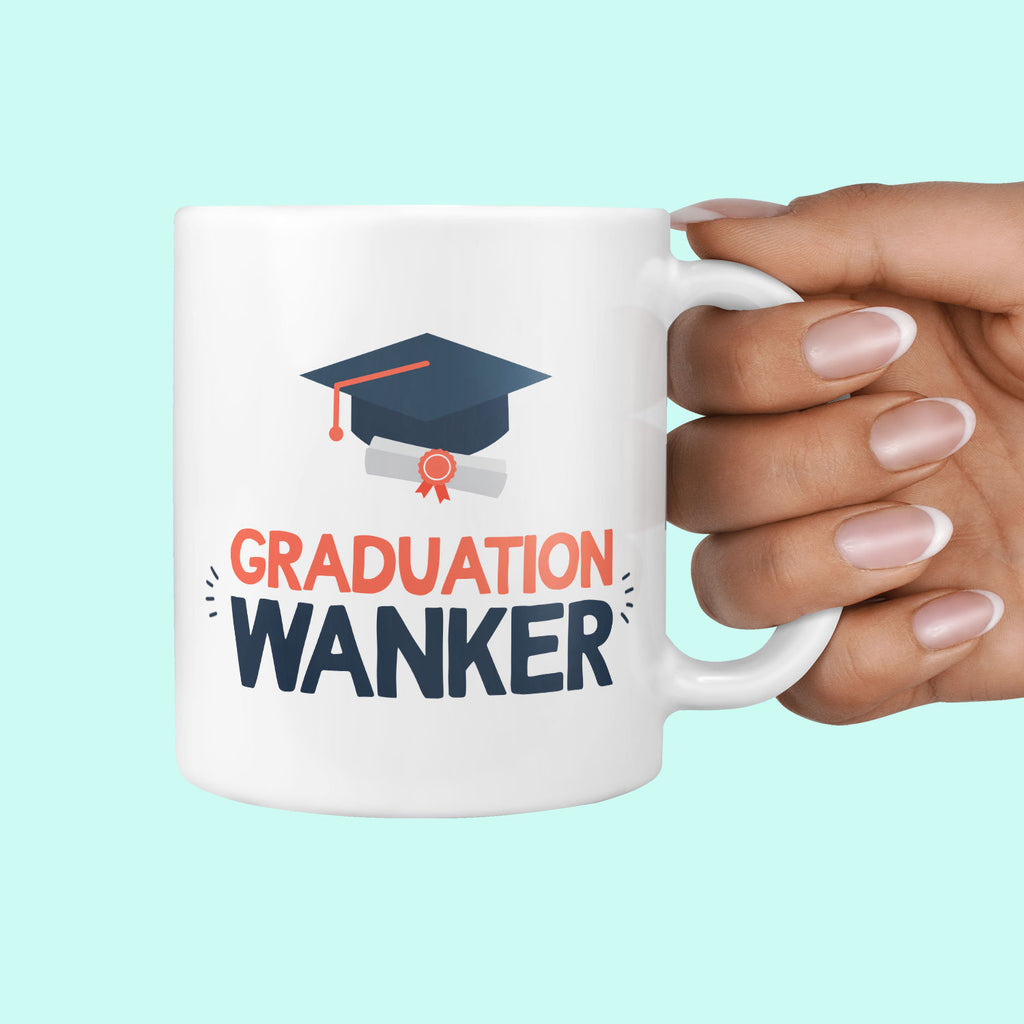 Graduation Wanker Gift Mug - Funny Gifts For Graduates For Men Women Rude University Coffee Tea Graduation Present Mugs Well Done Present TeHe Gifts UK