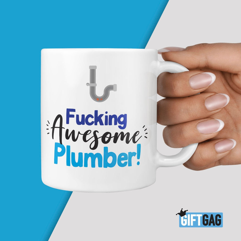 Fucking Awesome Plumber Mug - Funny Gifts For a Plumbers Him Men Rude New Job Birthday Presents Leaving Gift Mug Profanity Water Fixing TeHe Gifts UK