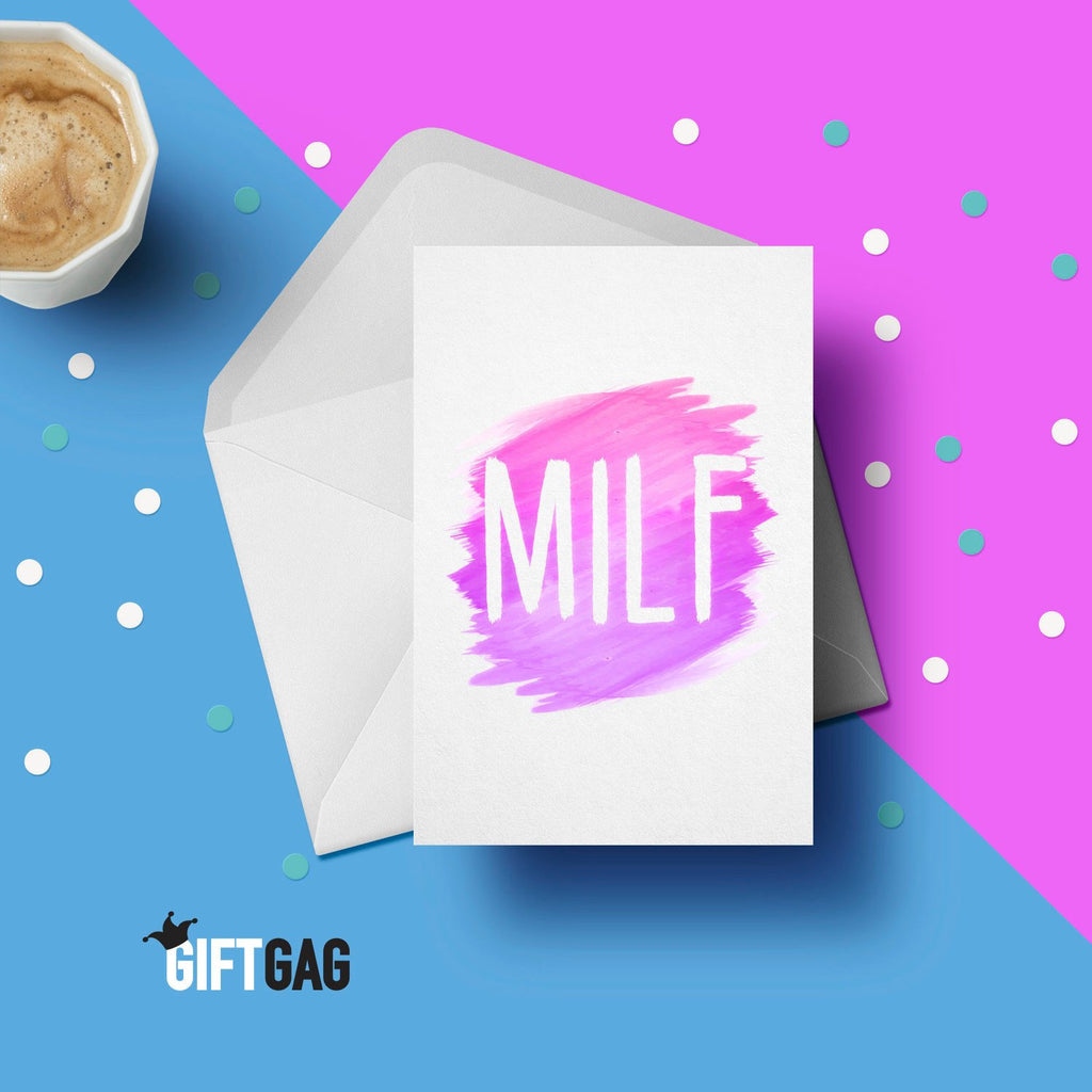 MILF (Mum I'd Like To Fuck) Greeting Card - Funny Mother's Day Cards, Birthday Gift, Mum Present, New Mum, Baby Arrival Card, CongratsGG-073 TeHe Gifts UK