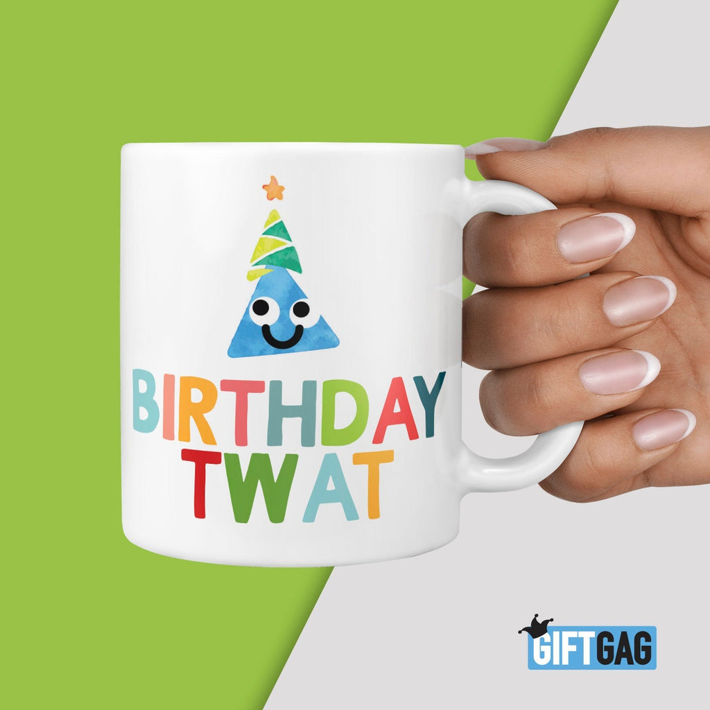 Birthday Twat Gift Mug - Funny Gifts For Birthday's Dad Humour Rude Present Twat Mugs Birthday Friends For Him For Her Boyfriend Girlfriend TeHe Gifts UK
