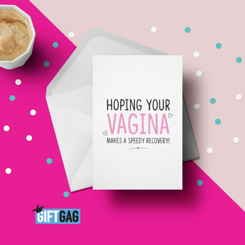 Hope Your Vagina Makes a Speedy Recovery! Greeting Card - Funny Mother's Day Cards, New Mother, Mum Present, Baby Arrival, Congrats GG-079 TeHe Gifts UK
