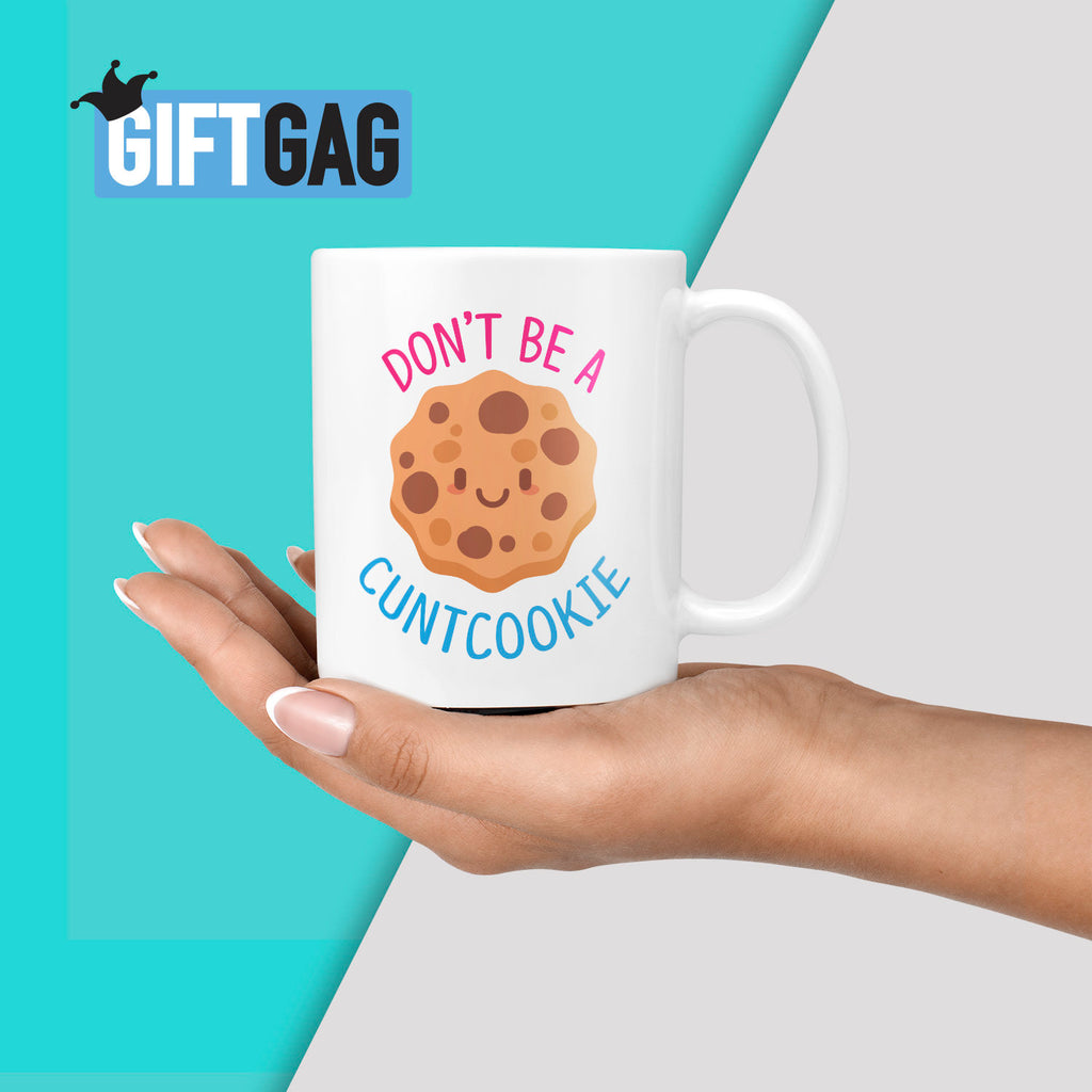 Don't Be A Cuntcookie Gift Mug - Funny Rude Cunt Gifts Cookie Profanity Mature Joke Mugs Rude Immature Gifts Birthday Friend Hilarious TeHe Gifts UK