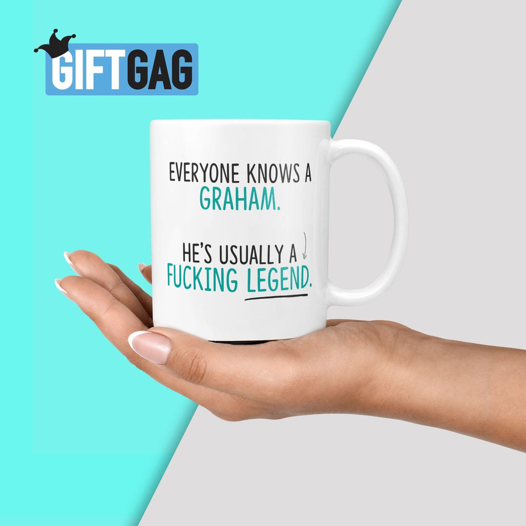 Everyone Know's Graham He's Usually a Fucking Legend - Father's Day Gift for Legends Presents for Birthday Personalised Name Mug Legend TeHe Gifts UK