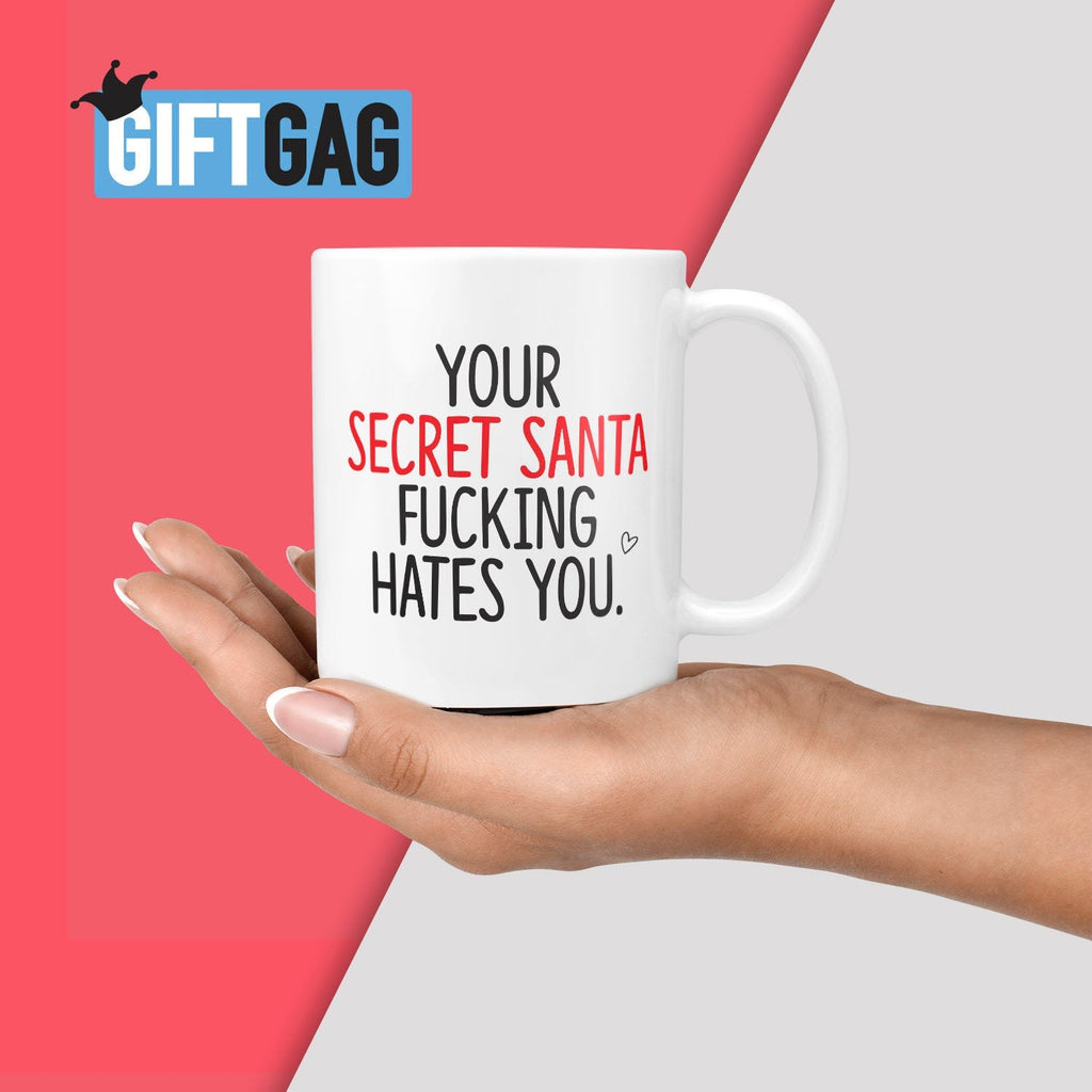 Your Secret Santa Fucking Hates You Gift Mug - Funny and Rude Christmas Office Mugs, Work Colleague, Secret Santa Profanity, Xmas Mugs, Gift TeHe Gifts UK