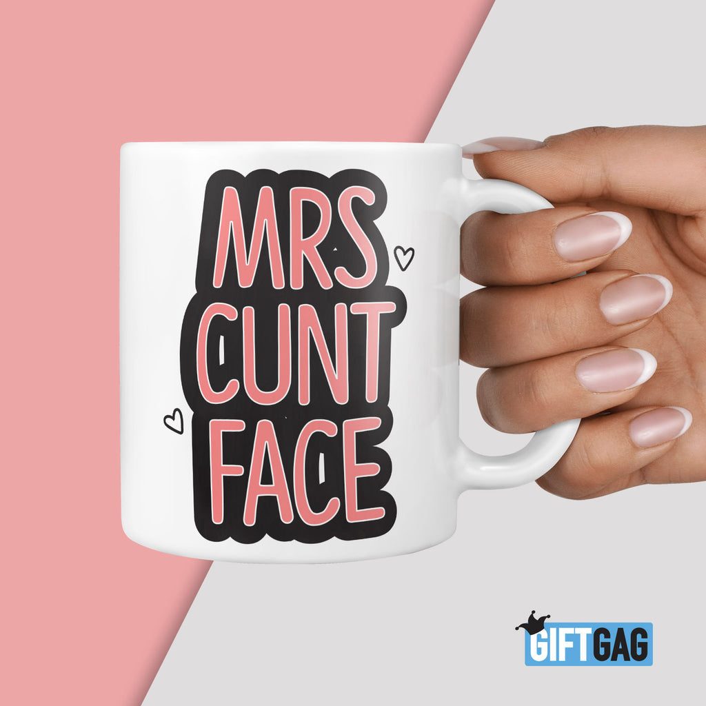 Mrs Cuntface Gift Mug - Funny Rude Cunt Gifts Cunt Present Profanity Mature Joke Mugs Rude and Hilarious Gifts for Friend, Girlfriend, Wife TeHe Gifts UK