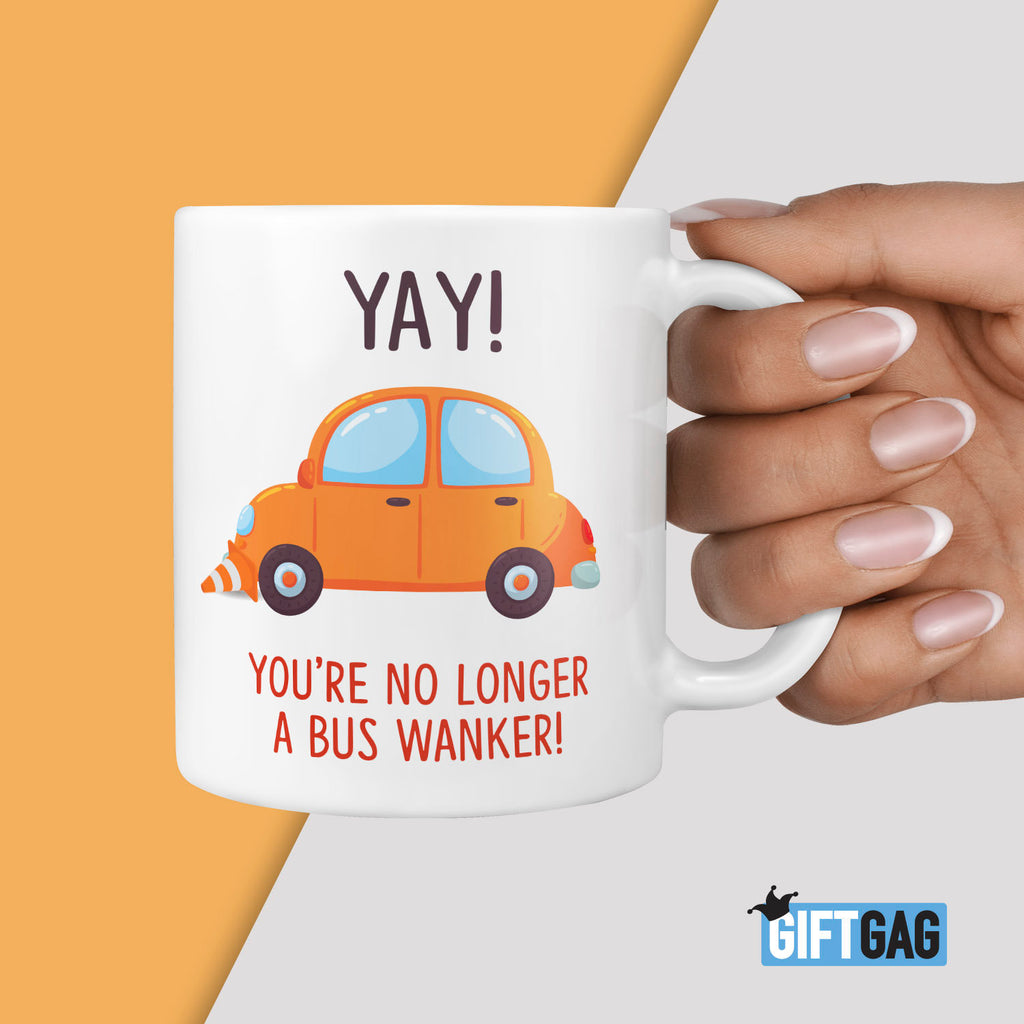 Yay! No Longer a Bus Wanker Gift Mug - Funny Gifts For Him or Her Congratulations, Well Done, Humour Rude Passed Driving Test Gift, New Car TeHe Gifts UK
