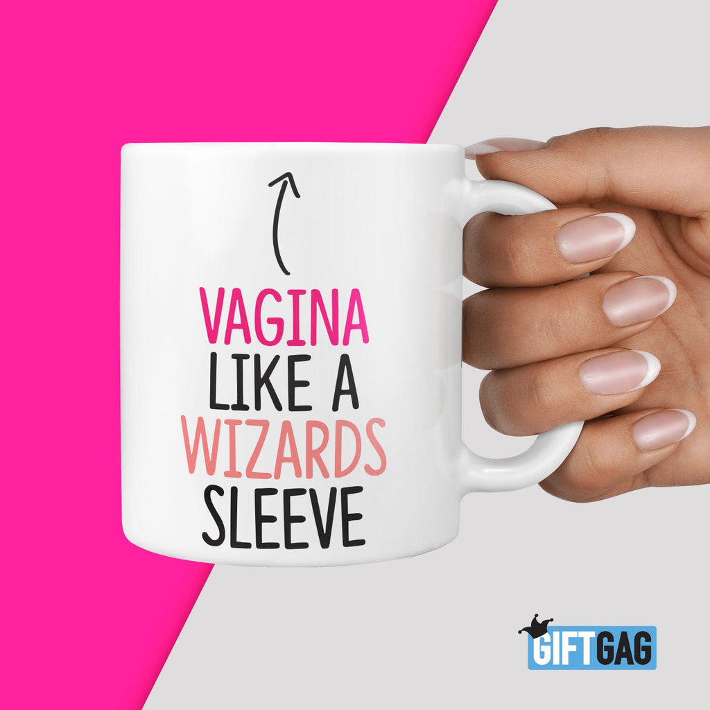Vagina Like a Wizards Sleeve Gift Mug - Funny Rude Hilarious Gifts for Girlfriend Friend Mug, Friends Birthday Secret Santa, Office Mug TeHe Gifts UK