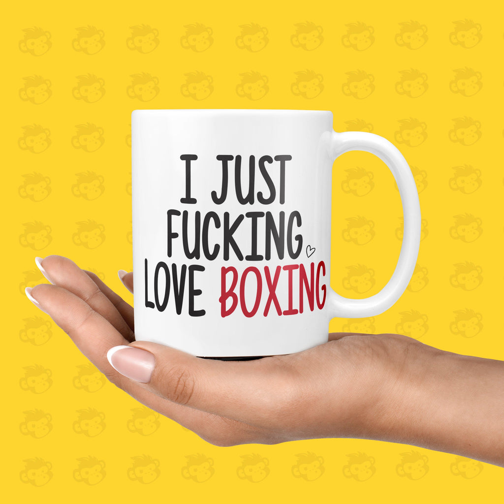 I Just Fucking Love Boxing Gift Mug - Funny & Rude Presents for Boxers, Birthday Gifts, Hobbies, Box, Husband | TH-LOVE-BOXING TeHe Gifts UK