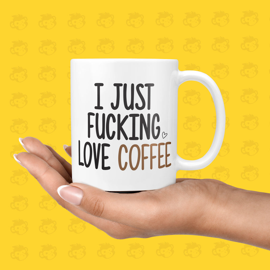 I Just Fucking Love Coffee Gift Mug - Funny & Rude Presents for Coffee Lovers, Birthday Gifts, Coffee Mugs, Mother's Day | TH-LOVE-COFF TeHe Gifts UK
