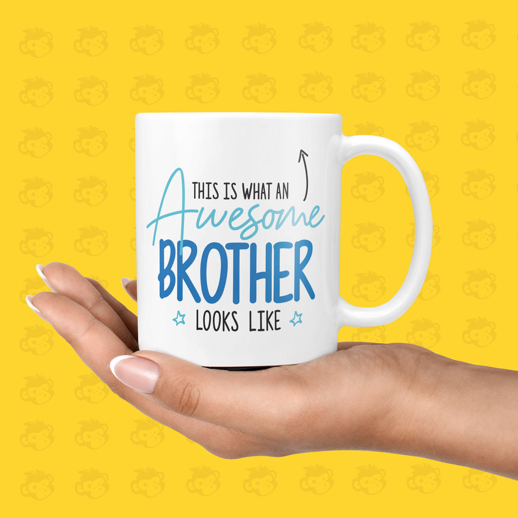 Funny & Awesome Birthday Gift Mug for Brother | Brother Mugs, Family Present, Birthday Gift Ideas for Him - TH-AWE-LOOK-Bro TeHe Gifts UK