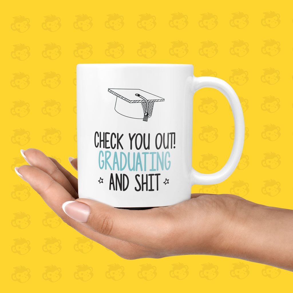 Check You Out Graduating and Shit Gift Mug - Brilliant & Rude Presents for Graduates, Student Gift Ideas, Well Done | TH-CHECK-GRAD TeHe Gifts UK