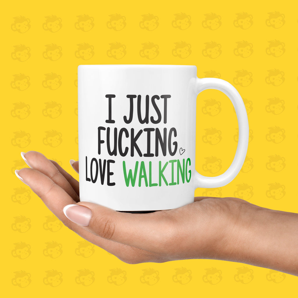 I Just Fucking Love Walking Gift Mug - Funny & Rude Presents for Walkers, Birthday Gifts, Hobbies, Strolls, Outdoors | TH-LOVE-WALK TeHe Gifts UK