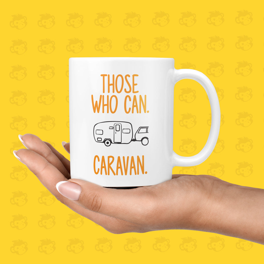 Funny Gifts for Caravan Lovers - 'Those who can, Caravan' Mug | Staycations, Mum, Dad, Birthday, Christmas, Grandparents Mugs TH-CARAVAN-CAN TeHe Gifts UK
